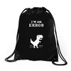 I'm an Error Drawstring Bags