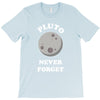 pluto Never Forget T-Shirt