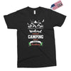 Weekend Forecast Camping With A Chance Of Drinking Exclusive T-shirt