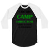 camp director 3/4 Sleeve Shirt