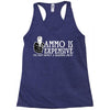 ammo is expensive Racerback Tank
