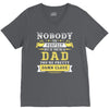 Nobody Is Perfect But If You Are A Dad You Are Pretty Damn Close V-Neck Tee