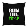 run the trap Throw Pillow