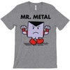 mr. metal T-Shirt