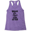 Back Of I Have A Crazy Mom And I am not Afraid To Use Her Racerback Tank