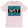 science not silence T-Shirt