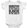 dorothy in the street blanche in the sheets Baby Bodysuit