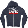 i'm saved but i keep sinning Zipper Hoodie