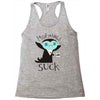 morning suck Racerback Tank