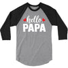 Hello Papa 3/4 Sleeve Shirt