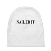 nailed it Baby Beanies