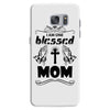 I Am One Blessed Mom Samsung Galaxy S7