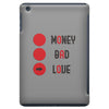 money bad love iPad Mini
