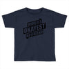 worlds okayest boyfriend Toddler T-shirt