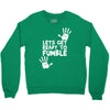lets get ready to fumble Crewneck Sweatshirt