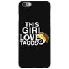 This Girl Loves Tacos iPhone 6/6s Case