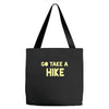 go take a hike Tote Bags
