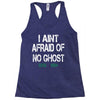 i aint afraid Racerback Tank