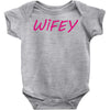 wifey Baby Onesie
