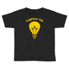 lighten up Toddler T-shirt