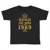 kings are born in 1989 Toddler T-shirt