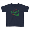 i get irish Toddler T-shirt