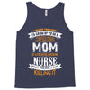 Super Cool Mom Of A Freaking Awesome Nurse Tank Top