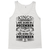 Real Kings Are Born On December 11 Tank Top