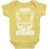Never Underestimate Dog Rescuer Who Was Born November Baby Onesie