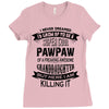 Super Cool Pawpaw Of A Freaking Awesome Grandson Ladies Fitted T-Shirt