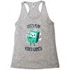 let's play video games Racerback Tank