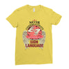 who knows sign language Ladies Fitted T-Shirt