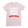 Plays With Cars Ladies Fitted T-Shirt