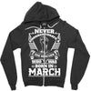 Never Underestimate Dog Rescuer Who Was Born March Zipper Hoodie