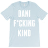 Dani Kind T-Shirt