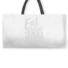 eat well travel often Weekender Totes