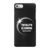 Totality is Coming, August 21, 2017 iPhone 7 Case