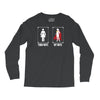 Your Wife < My Wife Long Sleeve Shirts
