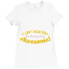 can't hear you too busy being awesome Ladies Fitted T-Shirt