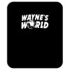 wayne's world Mousepad