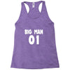 big man little man father son matching1 Racerback Tank