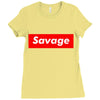 savage Ladies Fitted T-Shirt