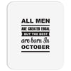 all men are created equal october Mousepad