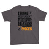 Strong Independent Motivated Pisces Youth Tee