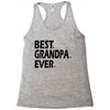best grandpa ever Racerback Tank