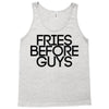 fries before guys Tank Top