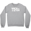 back to the gym Crewneck Sweatshirt