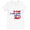 no outfit. Ladies Fitted T-Shirt