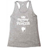 mommy of a princess Racerback Tank
