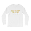 don't you drop Long Sleeve Shirts